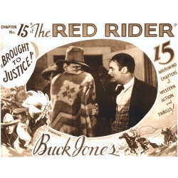 RED RIDER (THE ), 15 CHAPTER SERIAL, 1934 RED RIDER (THE ), 15 CHAPTER SERIAL, 1934